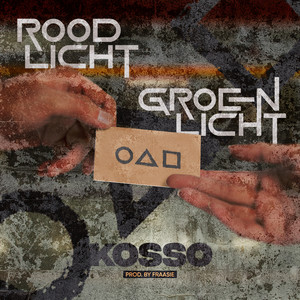 Rood Licht, Groen Licht (Explicit)