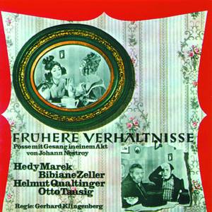 Frühere Verhältnisse - Johann Nestroy