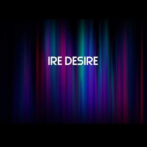 Ire Desire