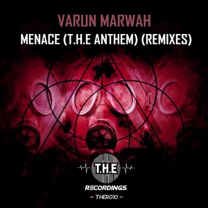 Menace (T.H.E Anthem) [Remixes]