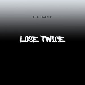 Lose Twice