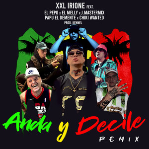 Anda y Decile (Remix)