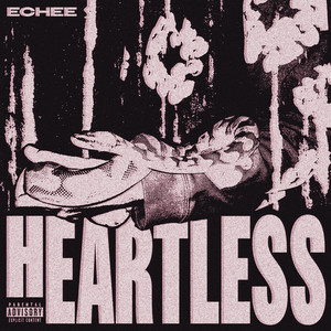 Heartless (Explicit)