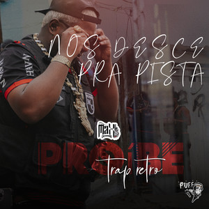 Nós Desce pra Pista (Explicit)