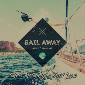 Sail Away(Where I Wanna Go)