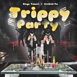Trippy Party (Explicit)