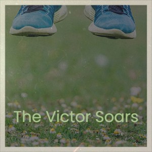 The Victor Soars