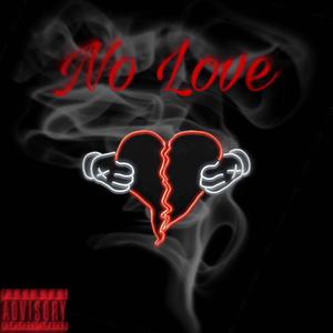 No LOVE (Explicit)