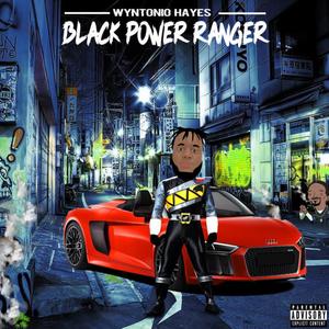 Black Power Ranger(feat. Mayboi Beats) (Explicit)