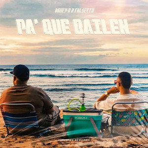 Pa'que Bailen (Explicit)