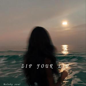 zip your lip