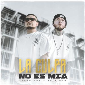 La culpa no es mia(feat. Slim Dog) (Explicit)