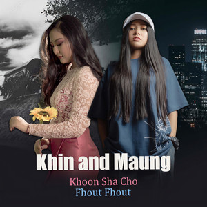 Khin and Maung