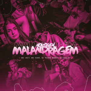 MC Jhey - MONTAGEM MALANDRAGEM