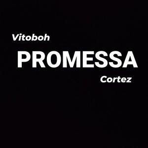 Promessa (Explicit)