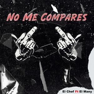 No Me Compares(feat. El Many)