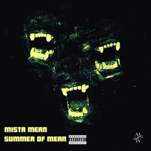 Summer Of Mean (Explicit)