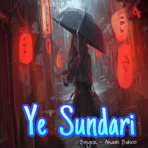 Ye Sundari (feat. Akash & Swadhin K)