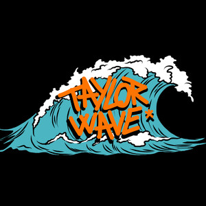 Taylor Wave (Explicit)