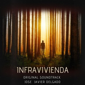 Infravivienda (Original Soundtrack)