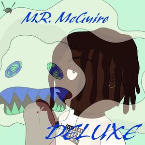 Mr. Mcguire (deluxe) [Explicit]