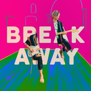 Break Away