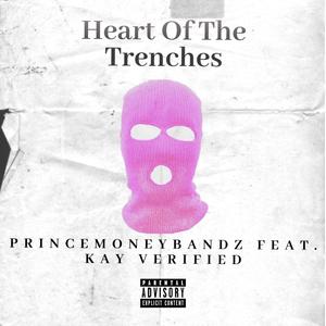 Heart Of The Trenches (Explicit)
