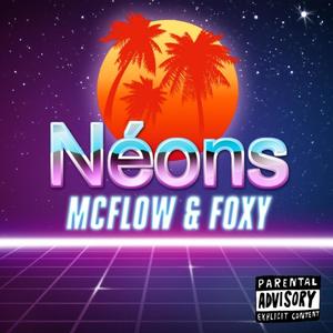 NÉONS (Maquette 2019) (feat. Foxy) (Explicit)