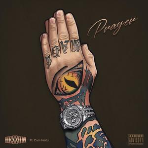 Prayer (feat. Cam Hertz) (Explicit)