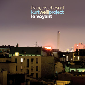 Kurt Weill Project: Le Voyant