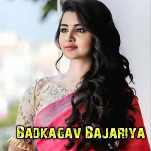 Badkagav Bajariya