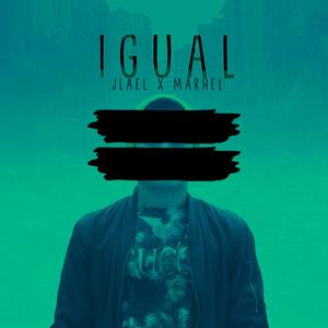 Igual (feat. Marhel)