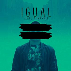 Igual(feat. Marhel)