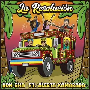 La Resolución (feat. Alerta Kamarada)