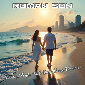 Thành Phố Yêu Thích (Deep House Version)