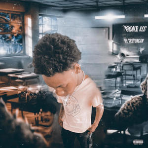 Broke Azz (Explicit)