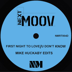 First Night To Love (Mike Huckaby Edit)
