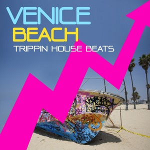 Venice Beach, Trippin House Beats Vol.1