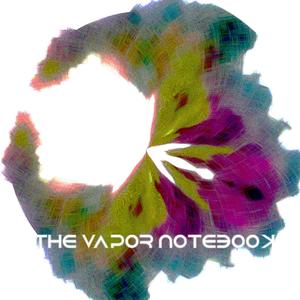 The Vapor Notebook