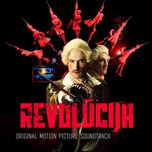 Revolūcija (Original Motion Picture Soundtrack)