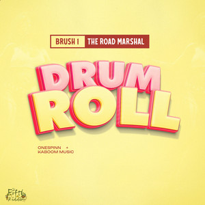 Drum Roll (Explicit)