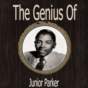 The Genius of Junior Parker