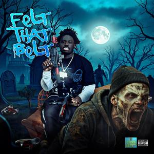 Felt That Belt (Explicit)