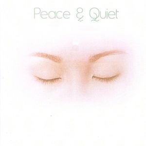 Peace & Quiet