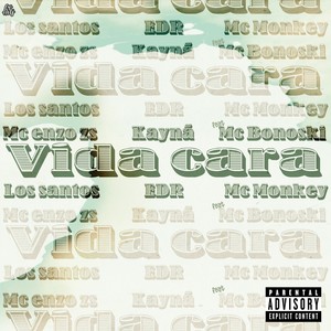 Vida cara (Explicit)