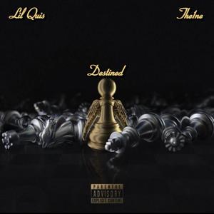 Destined (feat. The1ne) (Explicit)