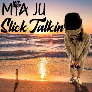 Slick Talkin (Explicit)