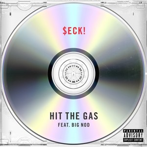 Hit the Gas (Explicit)