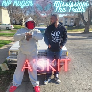 A Skit(feat. Rip Ruger) (Explicit)