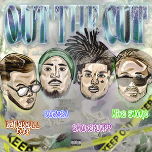 Out The Cut (Explicit)